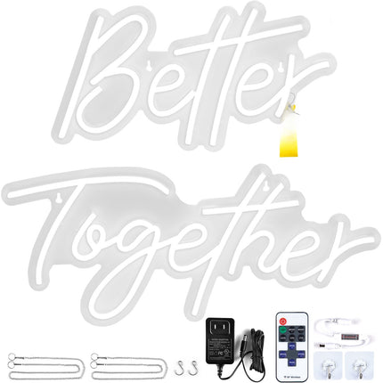 Better Together Neon Sign, White, Dimmable, 12V Remote Control