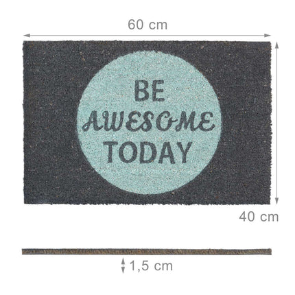 Rohožka z kokosového vlákna „Be awesome today“