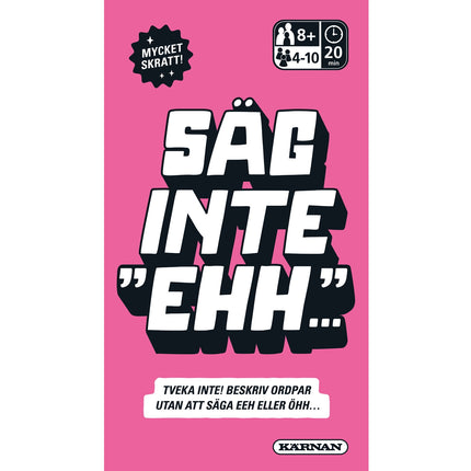Hra Neříkej ehm